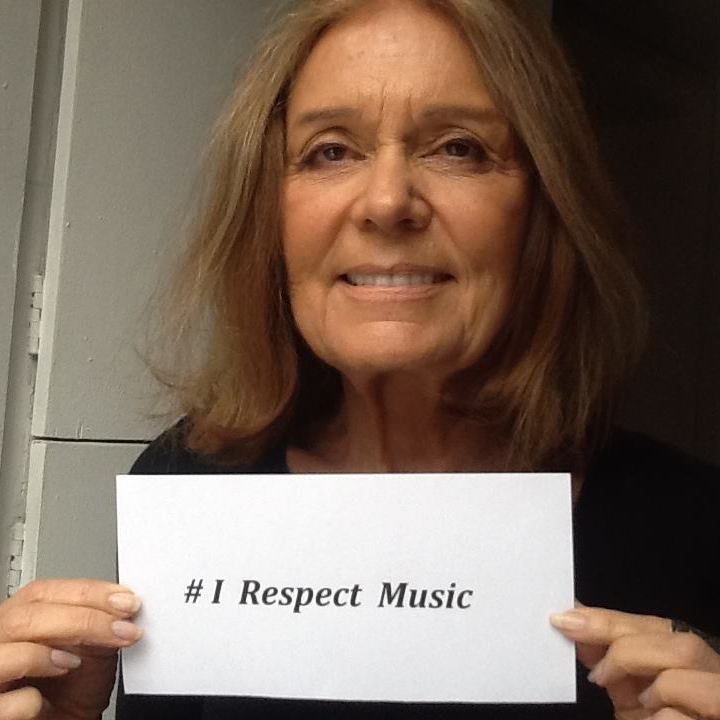 I Respect Music Gloria Steinem #irespectmusic irespectmusic.org